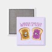 Aimant Tu veux Smush ? (Recto/Verso)