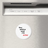 Aimant Tu Whines et je Vins (In Situ (Lave-vaisselle))