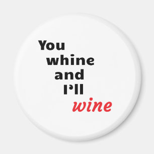 Aimant Tu Whines et je Vins