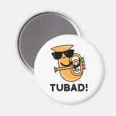 Aimant Tubad Funny Musique Tuba Pun (Recto/Verso)