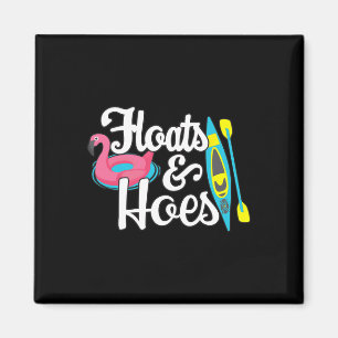 Aimant Tubing Trip Float Jour Float Float Et Hoes Funny L
