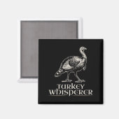 Aimant Turkey Whisperer Funny Hunting Gift For Men Women  (Recto/Verso)