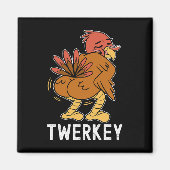 Aimant Twerkey Twerkey Turquie Fun Dancing Turquie Thanks (Devant)