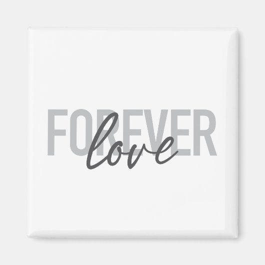 Aimant Typographie moderne, simple, cool de Forever Love (Devant)