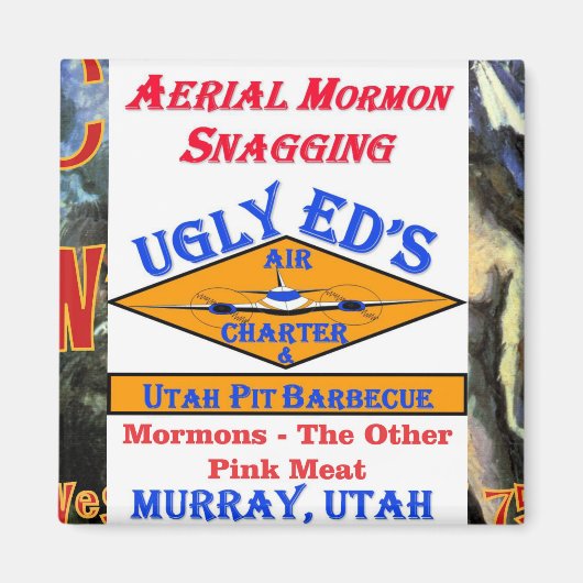 Aimant Ugly Ed's Aerial Mormon Snacking Utah (Devant)