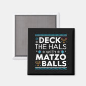 Aimant Ugly Hanukkah Deck Hall avec Matzo Ball Chanukah (Recto/Verso)