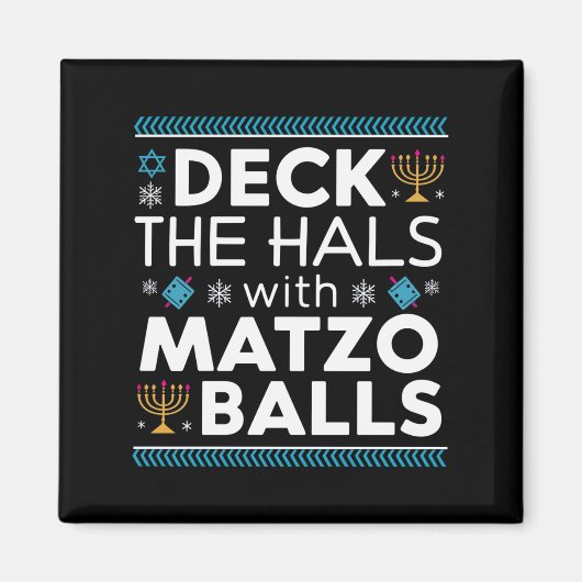 Aimant Ugly Hanukkah Deck Hall avec Matzo Ball Chanukah (Devant)