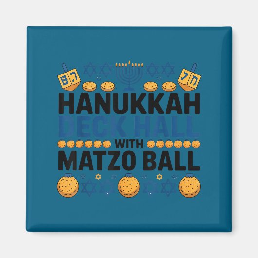 Aimant Ugly Hanukkah Deck Hall With Matzo Ball Chanukah  (Devant)