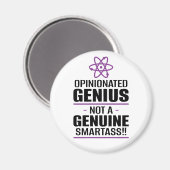 Aimant "Un Génie Opinionisé... Pas Un Smartass Véritable" (Recto/Verso)