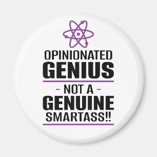 Aimant "Un Génie Opinionisé... Pas Un Smartass Véritable"