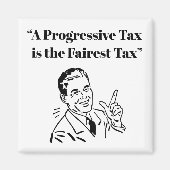 Aimant Un impôt progressif est l'impôt le plus juste (Devant)
