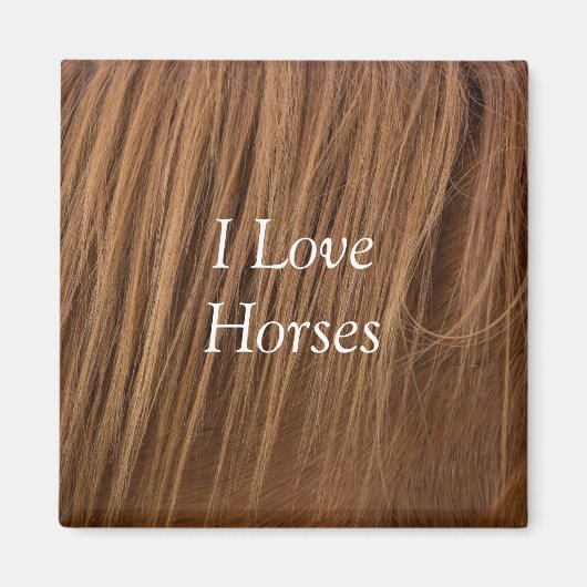 Aimant Un mane de cheval J'aime les chevaux (Devant)