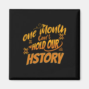 Aimant Un mois peut tenir notre histoire African Black Hi