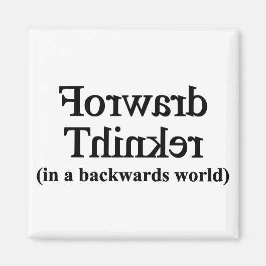 Aimant Un penseur en avant dans un monde rétrograde (Devant)