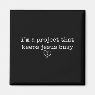 Aimant Un projet qui occupe jesus drôle foi