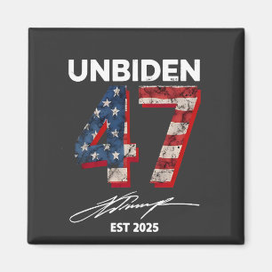 Aimant Unbiden 47 Trump Est. 2025 4 juillet