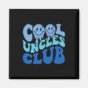 Aimant Uncles Club Meilleur oncle Jamais Drôle Fête des p