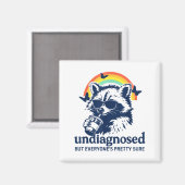 Aimant Undiagnosed But Everyone's Pretty Sure Funny Racco (Recto/Verso)