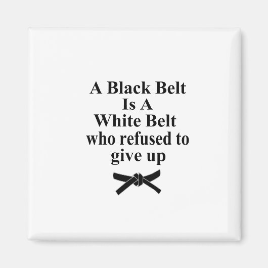 Aimant Une Ceinture Noire Est Une Ceinture Blanche Karate (Devant)
