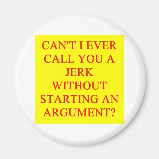 Aimant une drôle d'insulte pour les connards (Devant)