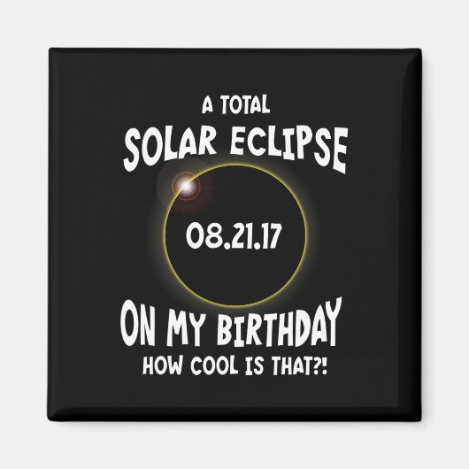 Aimant Une Éclipse Solaire Totale À Mon Anniversaire Comm (Devant)