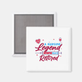 Aimant Une légende de soins infirmiers a pris sa retraite (Recto/Verso)