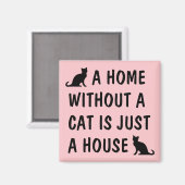 Aimant Une maison sans chat n'est qu'un mignon réfrigérat (Recto/Verso)