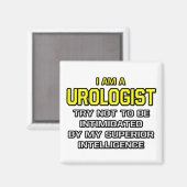 Aimant Urologiste...Une intelligence supérieure (Recto/Verso)