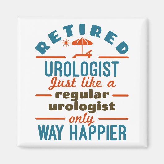 Aimant Urologue à la retraite Urologie Happier à la retra (Devant)