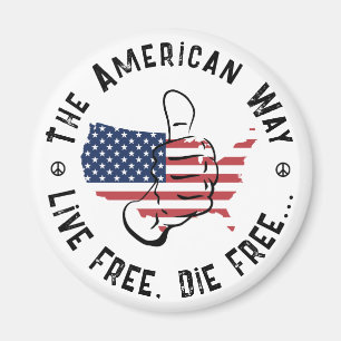 Aimant USA La façon américaine de vivre libre et mourir l