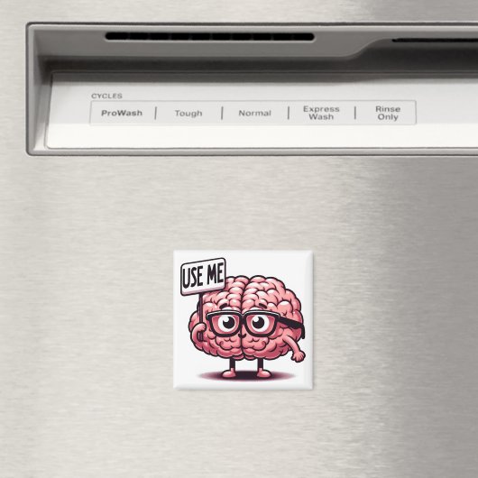 Aimant Utiliser mon cerveau drôle (In Situ (Lave-vaisselle))