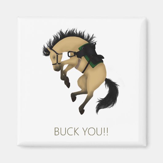 Aimant Va te faire cabrer ! Drôle de cheval buckskin (Devant)