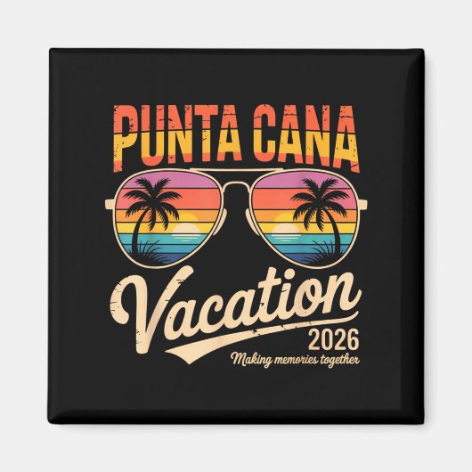 Aimant Vacances à Punta Cana 2026 Création de Souvenirs É (Devant)