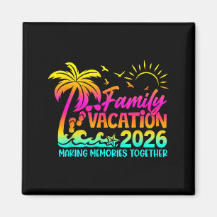 Aimant Vacances en famille 2026 Créer des souvenirs ensem