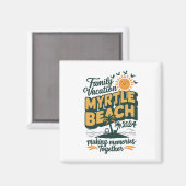 Aimant Vacances en famille Myrtle Beach 2024 Faire des so (Recto/Verso)