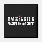 Aimant Vaccinated Because I'm (Devant)