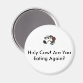 Aimant Vache Mange 1, Vache Sainte ! Mangez-Vous À Nouvea (Recto/Verso)