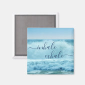 Aimant Vagues Bleues Océan S'écrasant Inhale Exhale (Recto/Verso)