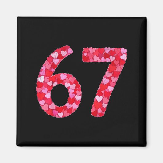 Aimant Valentine’s Day 67 Meme Filled With Hearts Funny S (Devant)