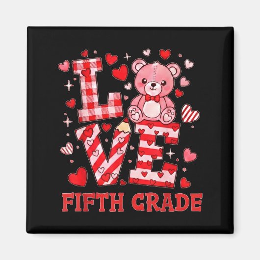 Aimant Valentine's Day Love Fifth Grade Teacher  (Devant)