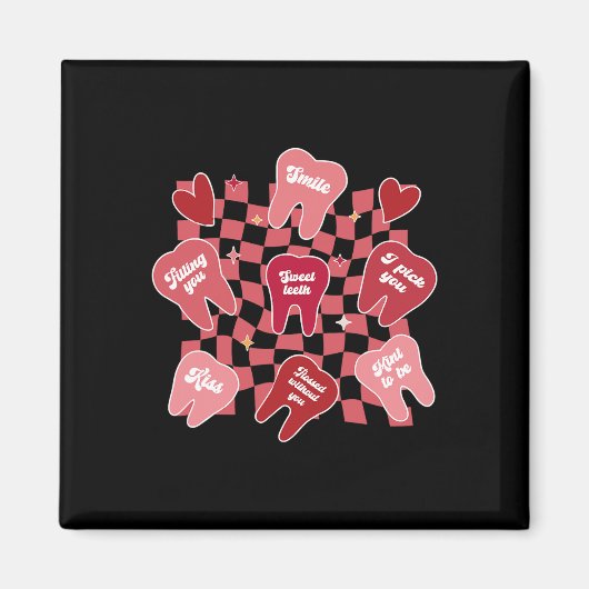 Aimant Valentines Dentiste Dental Hygiéniste Tooth Candy  (Devant)
