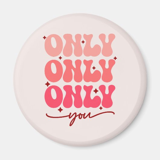 Aimant Valentine's Only You (Devant)