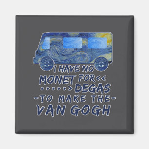 Aimant Van Gogh Monet Degas drôle Artiste Jeu de mots Hum