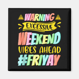 Aimant Vendredi heureux Fri Yay Professeur École Mème Hau
