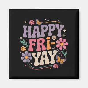 Aimant Vendredi heureux professeur frit yay vendredi drôl