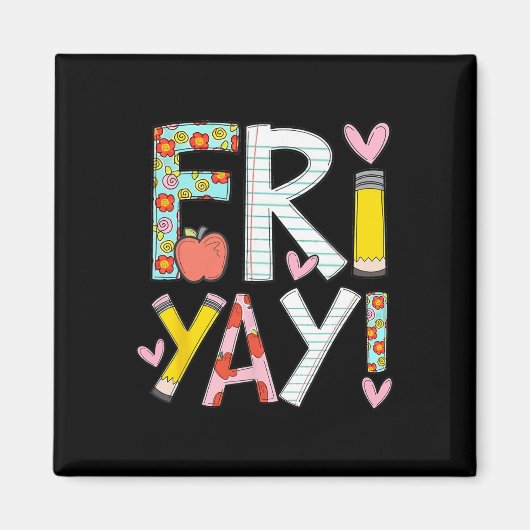 Aimant Vendredi Yay Vendredi heureux Drôle de week-end Pr (Devant)