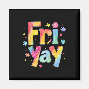 Aimant Vendredi Yay Vendredi heureux drôle Week-end Profe