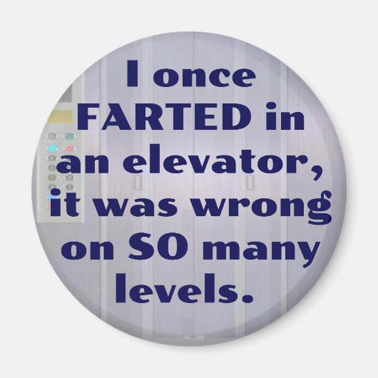 Aimant Vendu dans un ascenseur, FART JOKE, DAD JOKE (Devant)