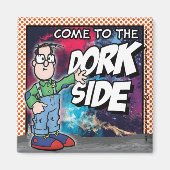 Aimant Venez À Dork Side (Devant)
