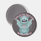 Aimant Venez Dans Le Côté Sombre (Recto/Verso)